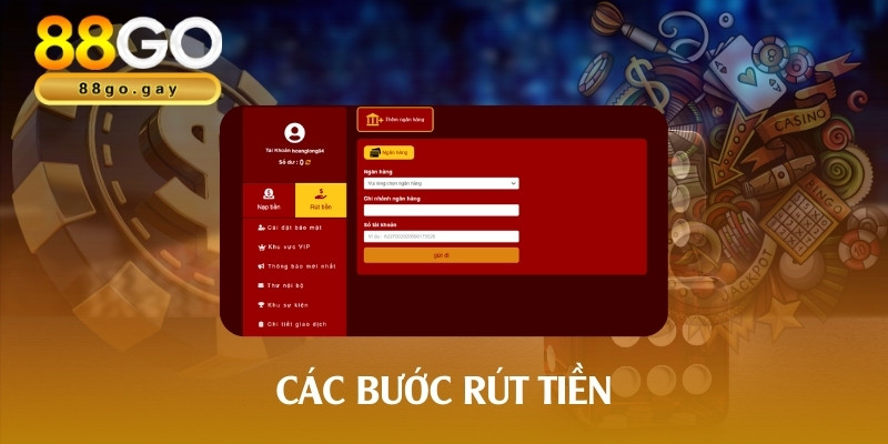 Các bước rút tiền